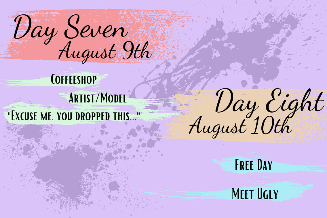 Days Seven and Eight Prompts